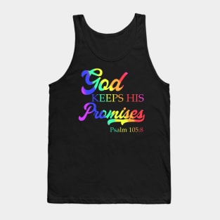 God Keeps His Promises Psalm 105:8 Christian Rainbow Religion Saying Tank Top